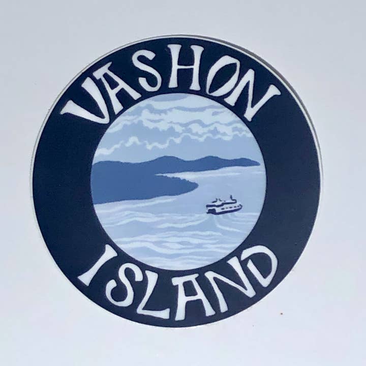Vashon Island Sticker- Ferries and Islands- 3" Vinyl for wholesale by Ferry Kiss Studio