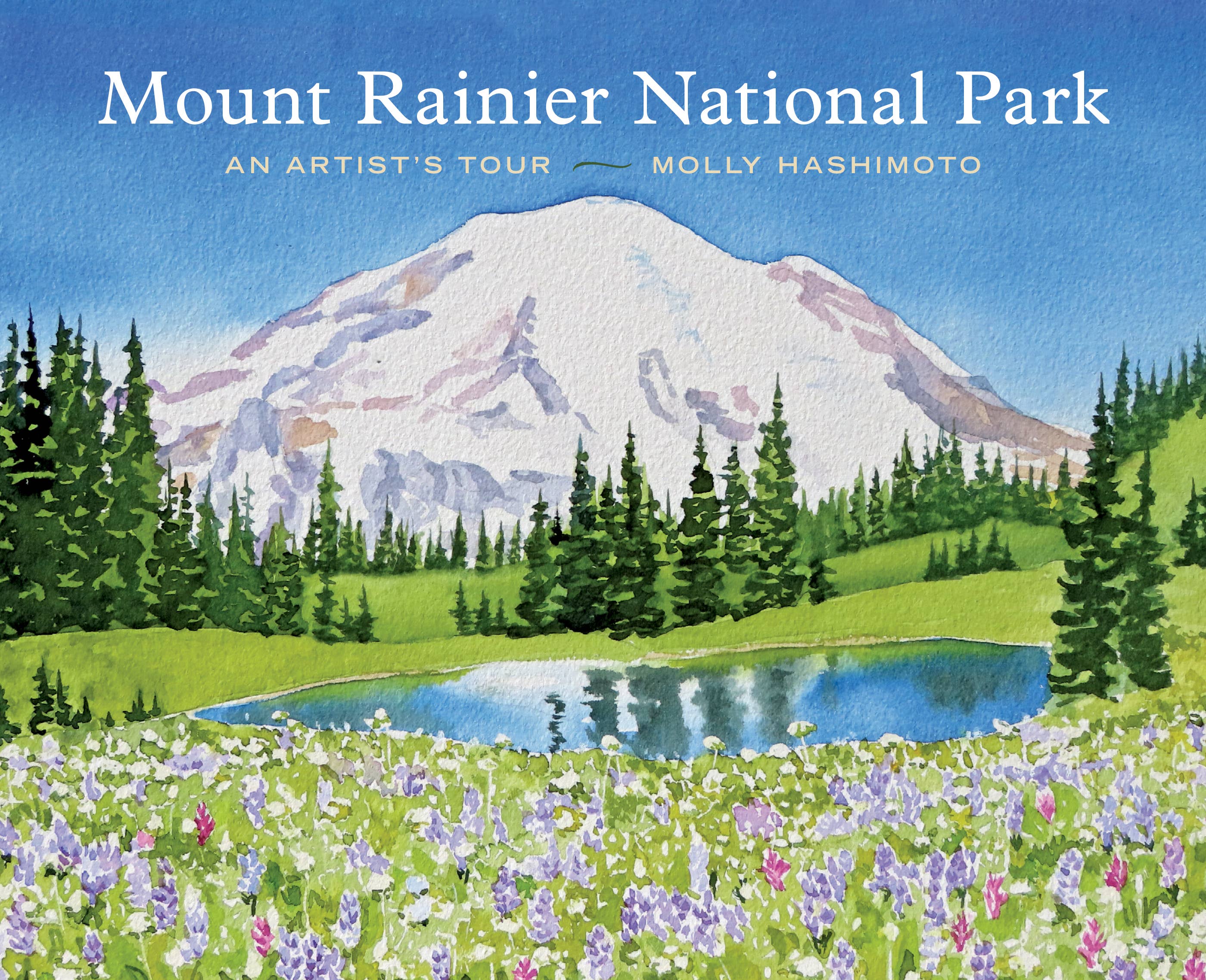 Mountaineers Books - Wholesale Nature & Outdoors - Mount Rainier National Park0