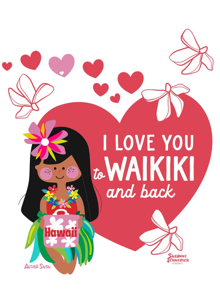 I Love you to WAIKIKI... kitchen towel for wholesale by Suzanne Jennerich