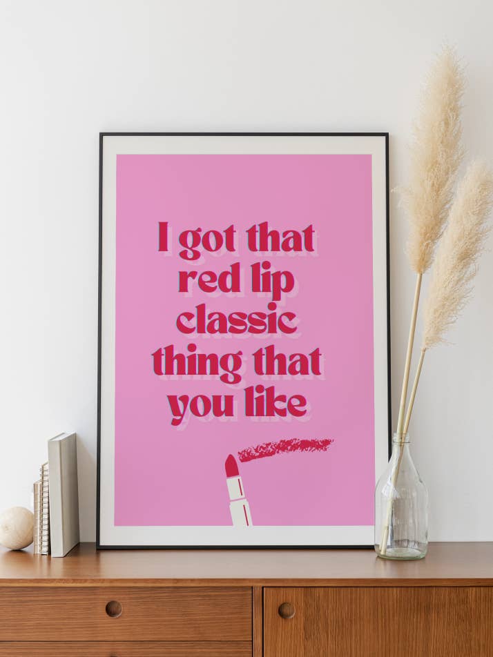 "I Got That Red Lip Classic" Taylor Swift Inspired Art Print for wholesale by It Starts With You Gifts