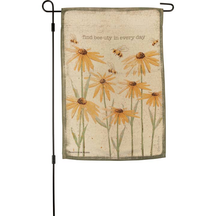 Find Beeuty In Every Day Garden Flag for wholesale by Primitives by Kathy