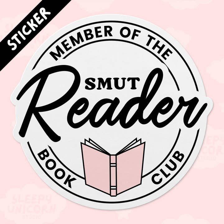 Member of the Smut Reader Book Club Vinyl Sticker for wholesale by Sleepy Unicorn Studio