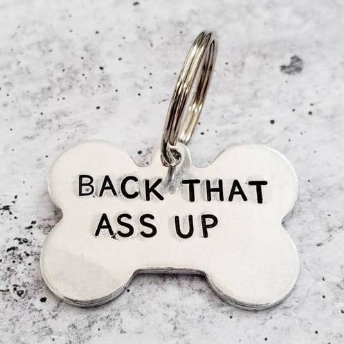 BACK THAT ASS UP Bone-Shaped Pet Tag for wholesale by Salt and Sparkle