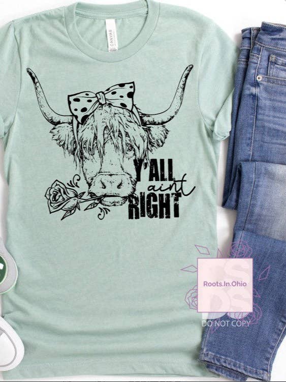 Yall Aint Right Tee for wholesale by Roots.In.Ohio