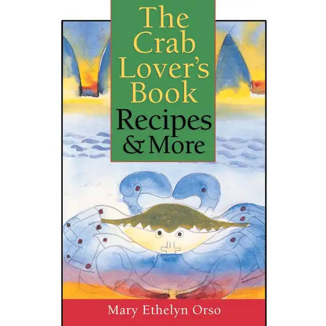 Books by splitShops - Wholesale Cookbooks & Food - The Crab Lover's Book: Recipes & More - Paperback