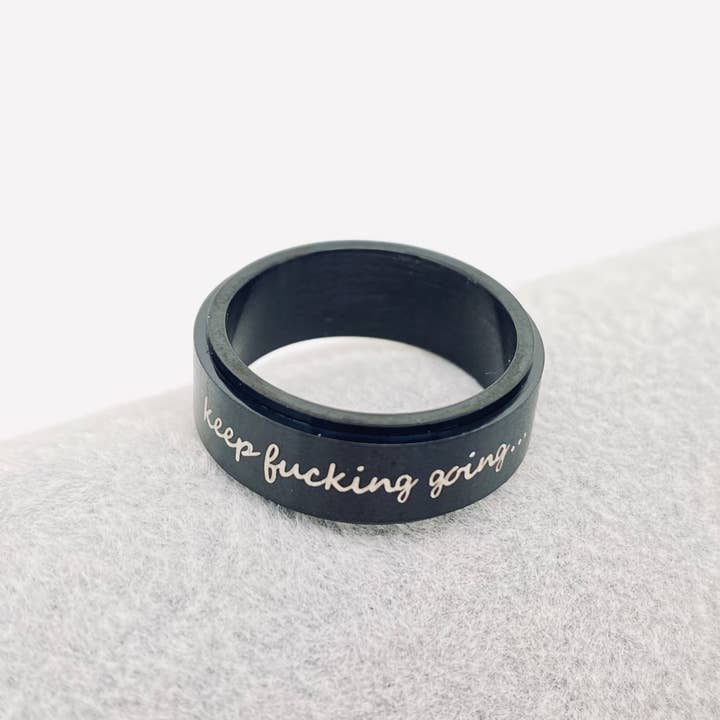 Mio Queena - Wholesale Band/Stacked Ring - "Keep Fucking Going" Rotatable Stainless Steel Ring