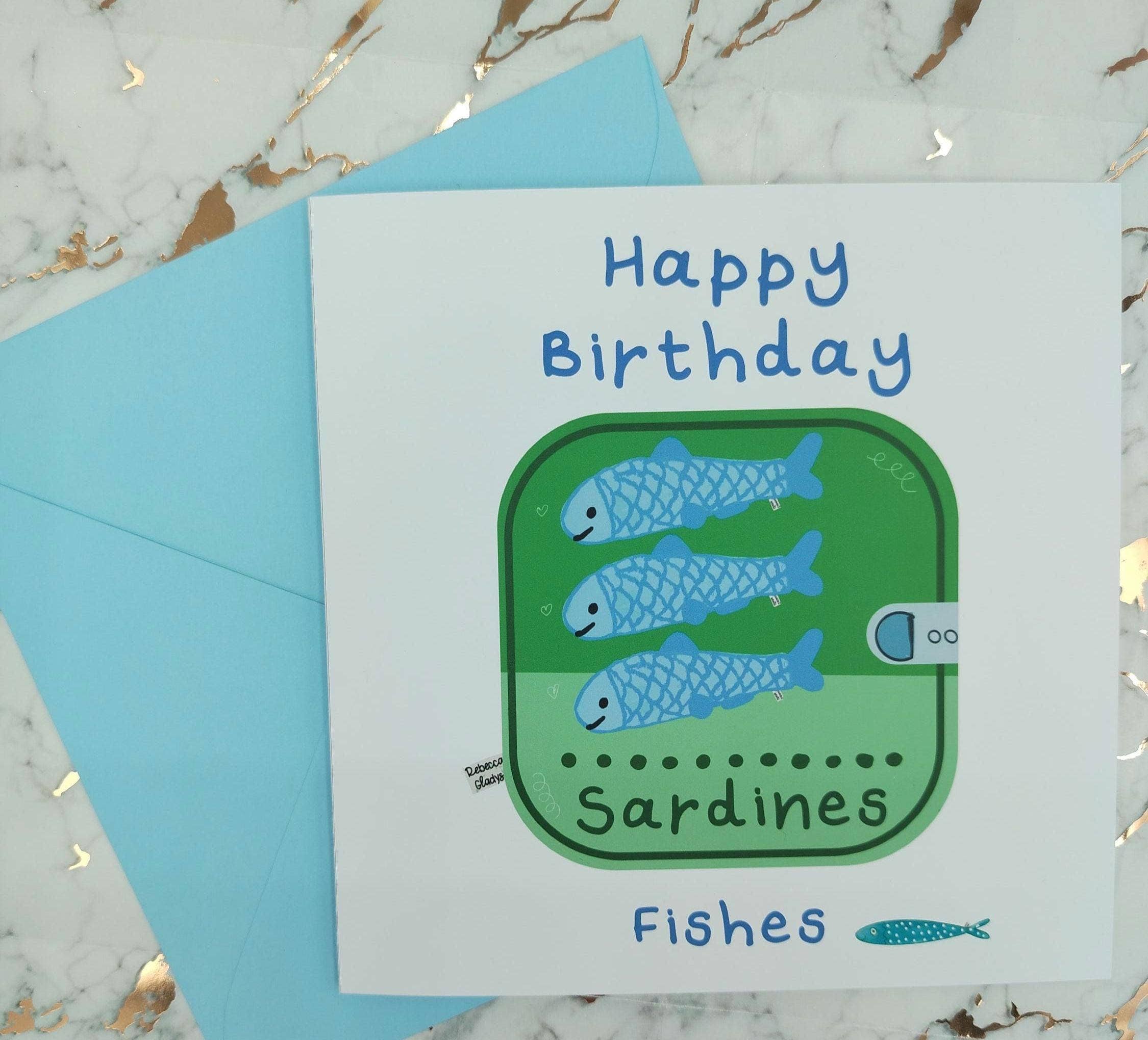 Rebecca Gladys – wholesale Birthday card – Happy Birthday Best Fishes Funny Sardine Pun Card Handmade4