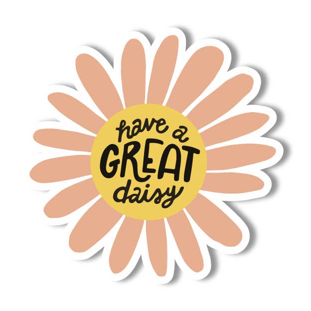 Have A Great Daisy Sticker for wholesale by AnglinMade