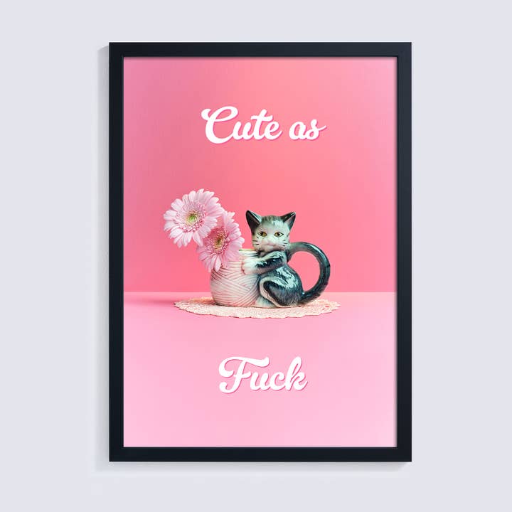 Cute as Fuck Kitty Humoristic Cat Giclée Fotoprint for engroshandel hos Ornament Art