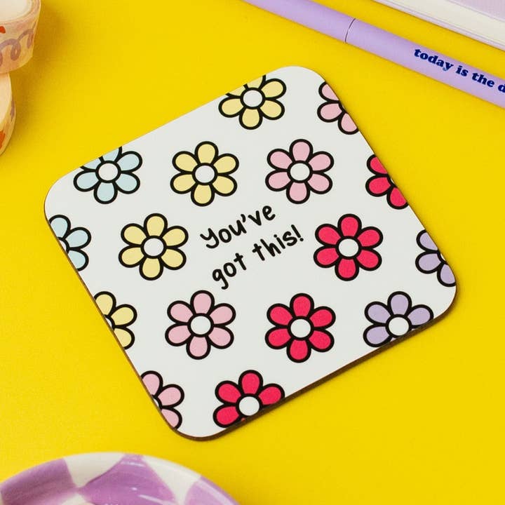 Bright Flower You've Got This Coaster for wholesale by The Happy Company