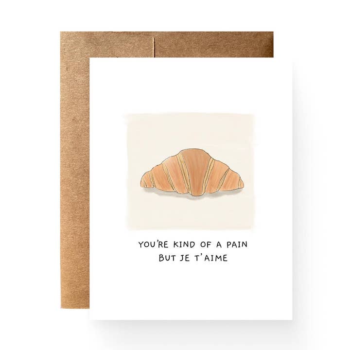 Croissant Pain But Je T'aime Card for wholesale by Catamount Card Company