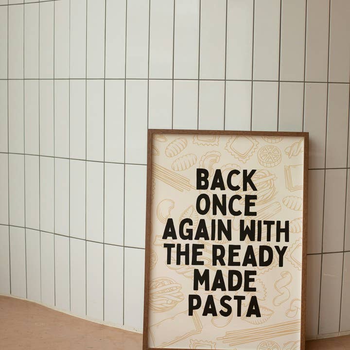 Back Once Again With The Ready Made Pasta | Black and Cream | Art Print and other Purchase wholesale diet pasta. Free returns & net 60 terms on Faire trending on Faire.