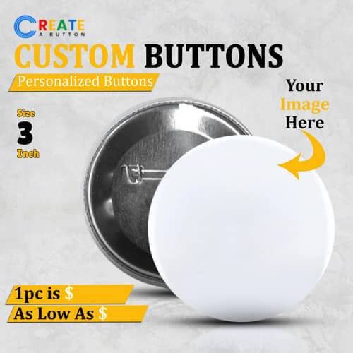 3 Inch Custom Button Pins | Create-A-Button for wholesale by Create-A-Button