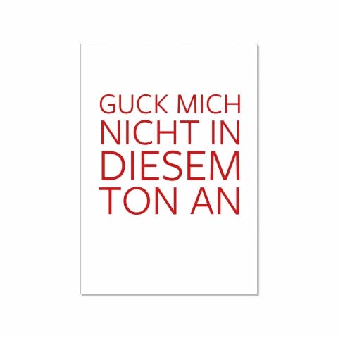 Postcard up, DON'T LOOK AT ME IN THIS TONE, red for wholesale by 17;30