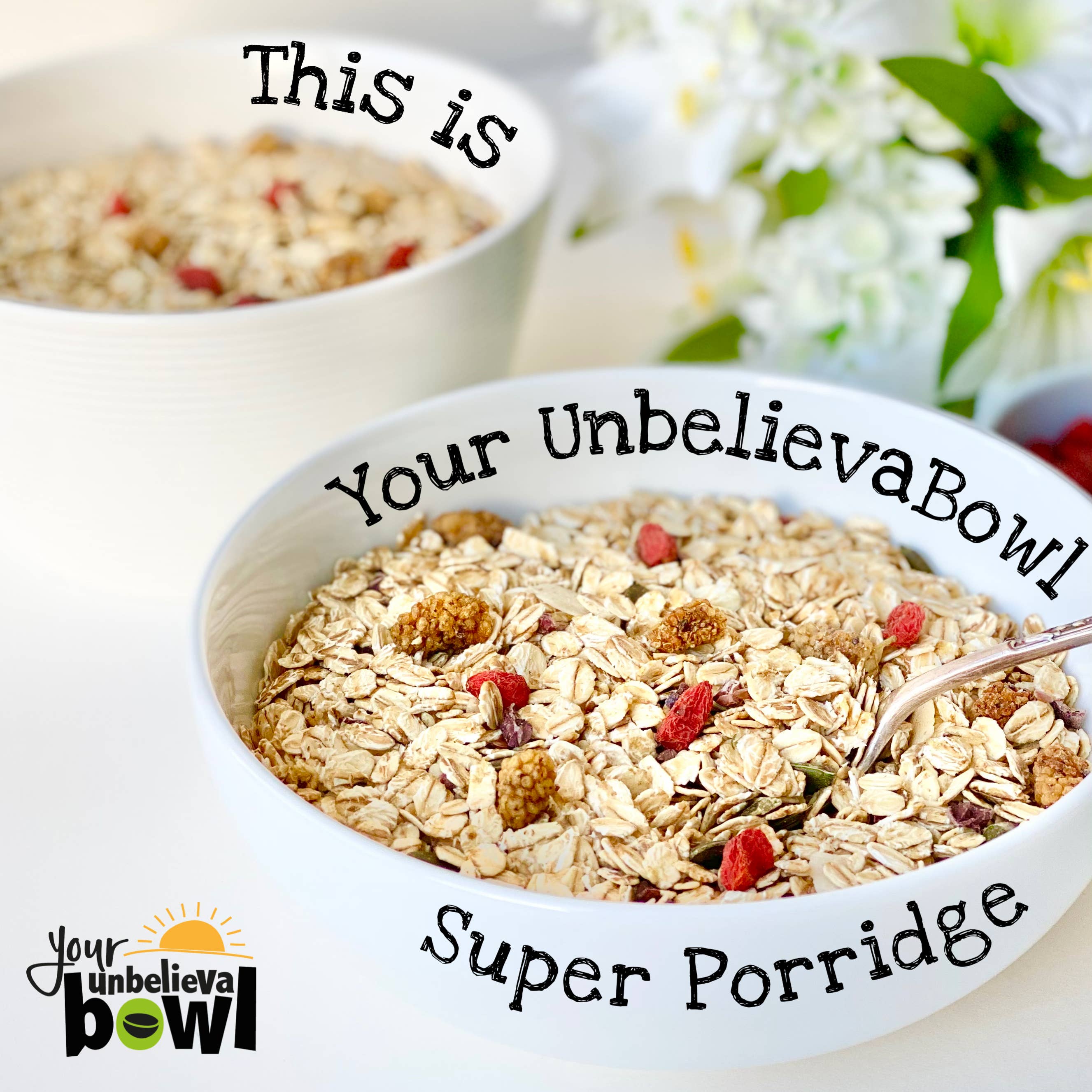 Your UnbelievaBowl – wholesale Breakfast cereal – Organic Super Porridge2