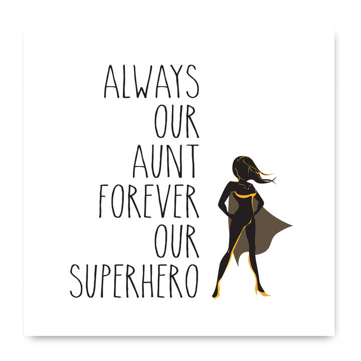 Carte Always Our Aunt Forever, Notre super héros, carte tante pour la vente par Deliart.co.uk