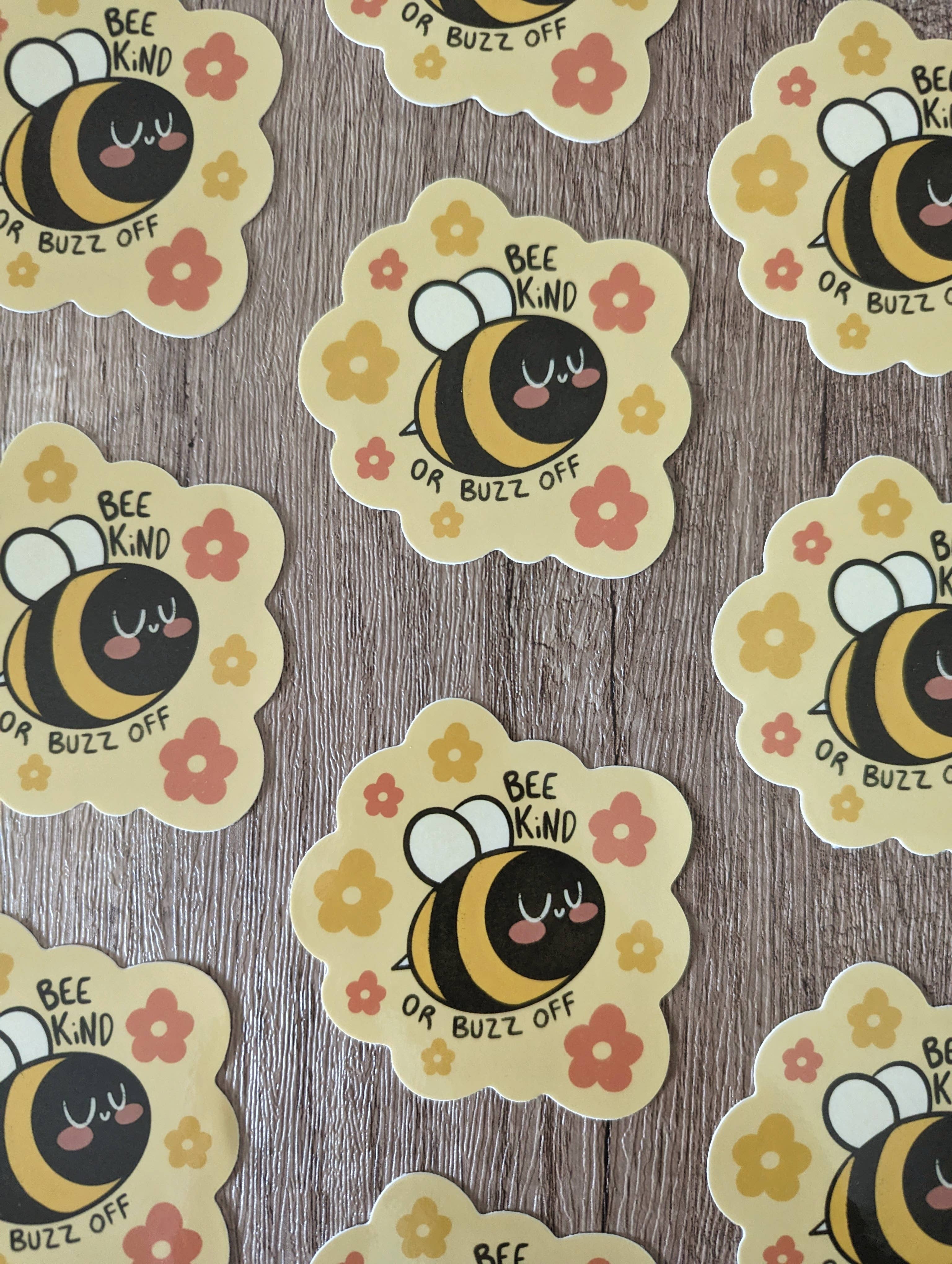 Sadsquatch – wholesale Sticker – Bee Kind or Buzz Off - Cute Vinyl Sticker2