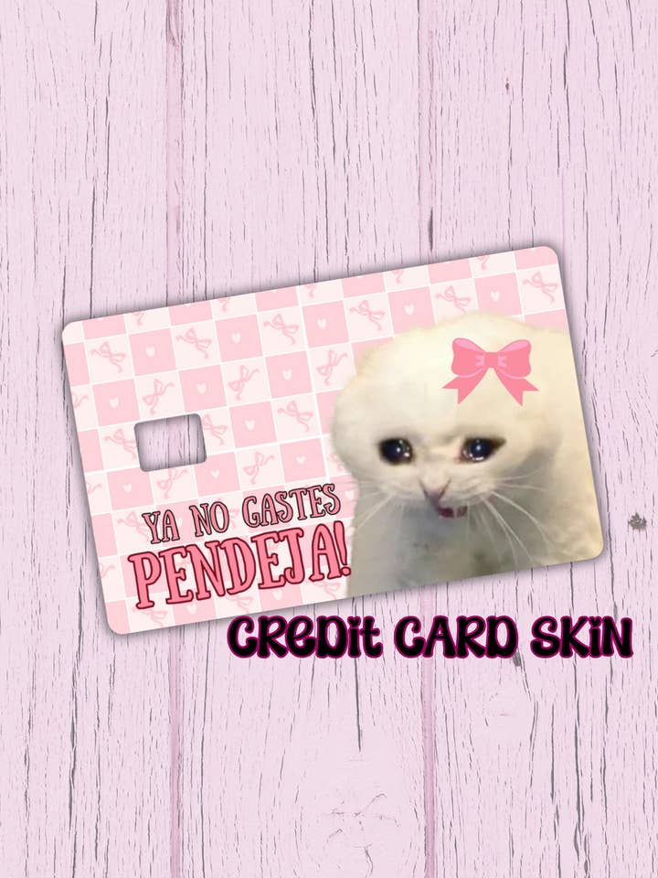 Ya no gastes funny latina credit card skin decal sticker for wholesale by Lalatina Shop