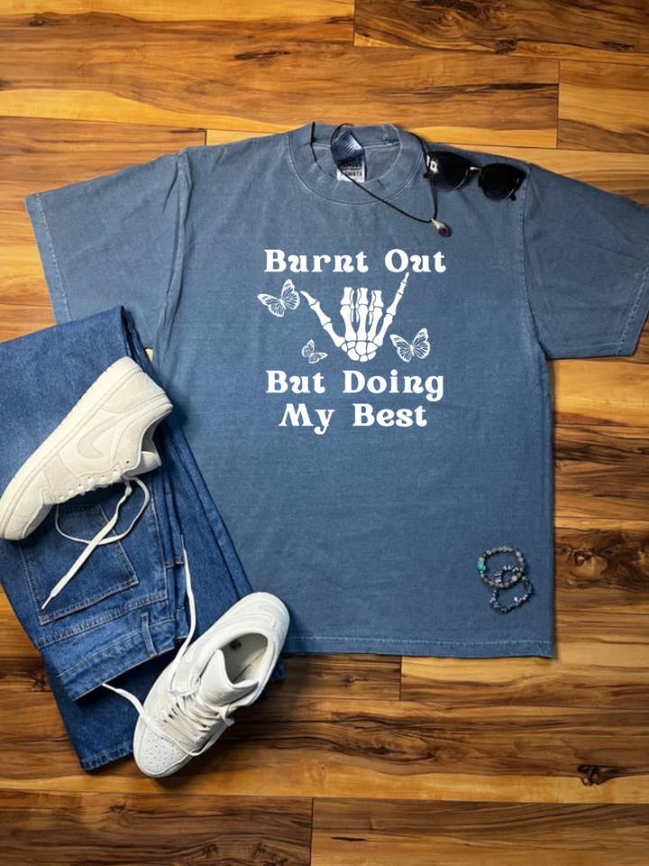 Burnt Out But Doing My Best Shaka Wear Tee for wholesale by NyteSky Apparel