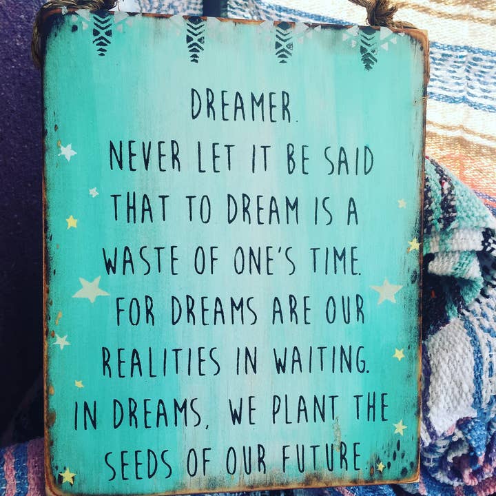 Mahalo Market - Wholesale Sign - Dreamer Quote Wood Sign2