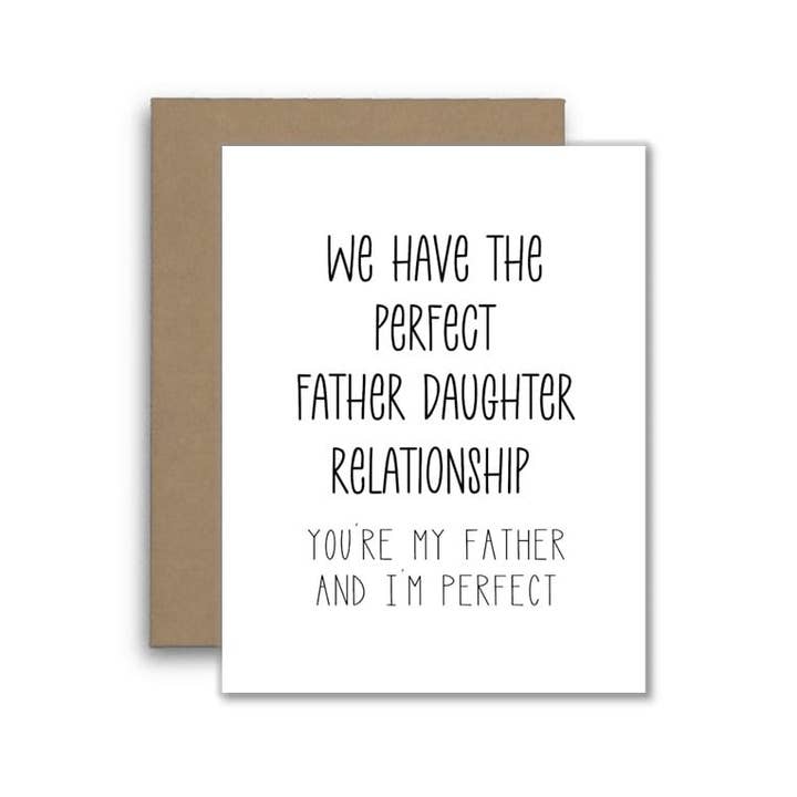 Perfect Father Daughter Relationship Funny Dad Card for wholesale by North Star Rustics Greetings