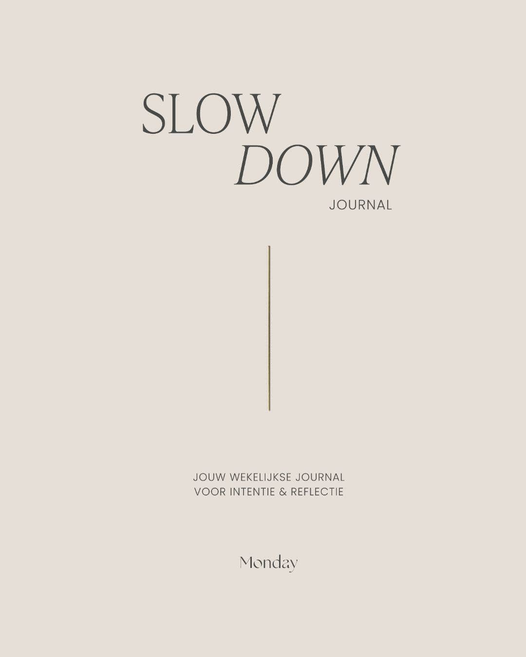 Monday - Wholesale Dagboek/agenda - Slow Down Journal |  Voor reflectie en intentie | NL | Dutch6