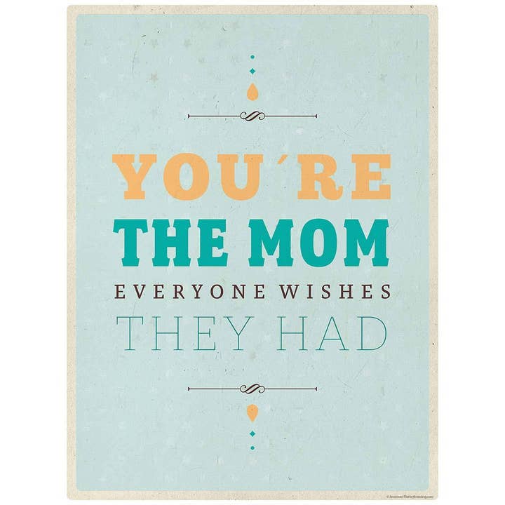 Youre the Mom Everyone Wishes They Had Sticker for wholesale by RetroPlanet