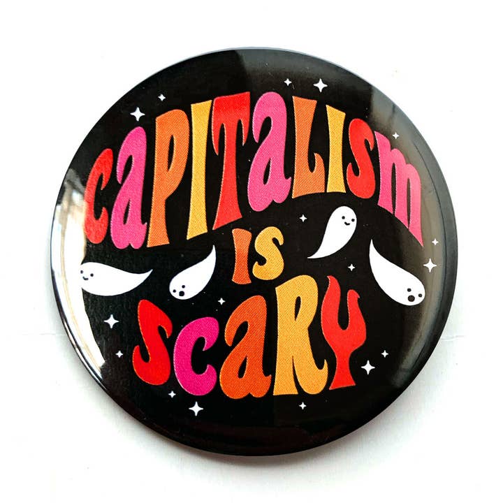 Bouton « Le capitalisme fait peur » pour la vente par Krystan Saint Cat