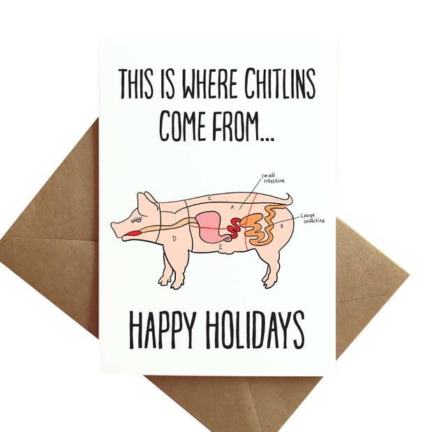 Truth About Chitlins Card for wholesale by By Ms James