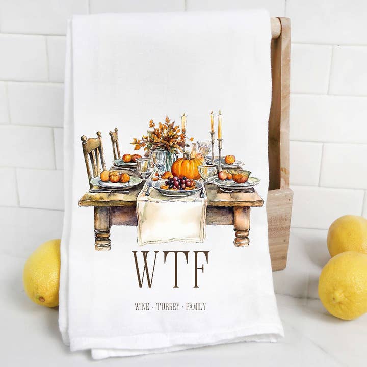 WTF Wine Turkey Family Thanksgiving Tea Towel for wholesale by The Preppy Pineapple Home