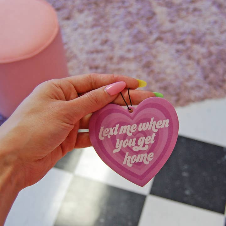 A Shop of Things - Wholesale Car Freshener - Women's - Text Me When You Get Home Air Freshener1