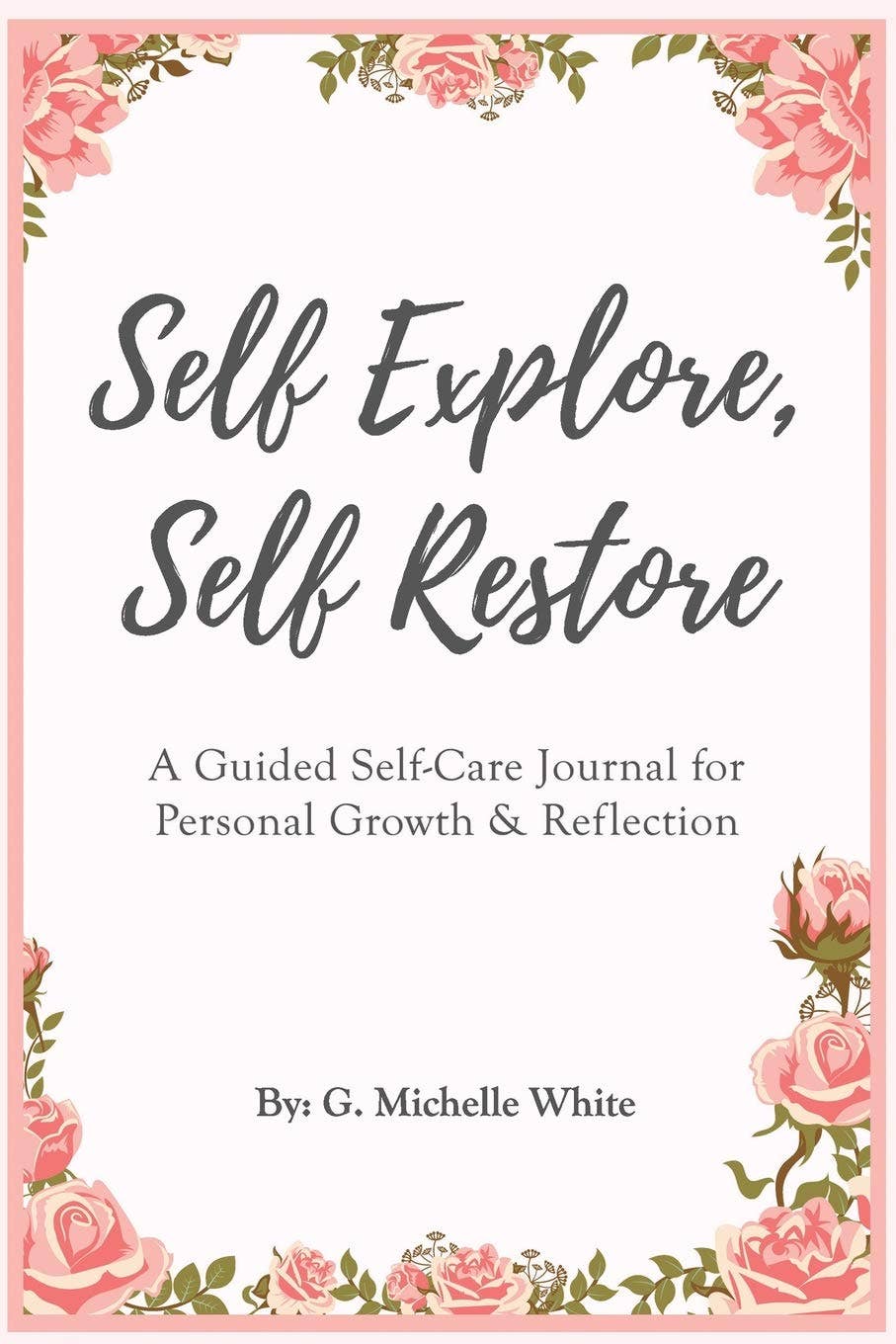 Gmichelle Wellness - Wholesale Journal/Diary - Self Explore, Self Restore1