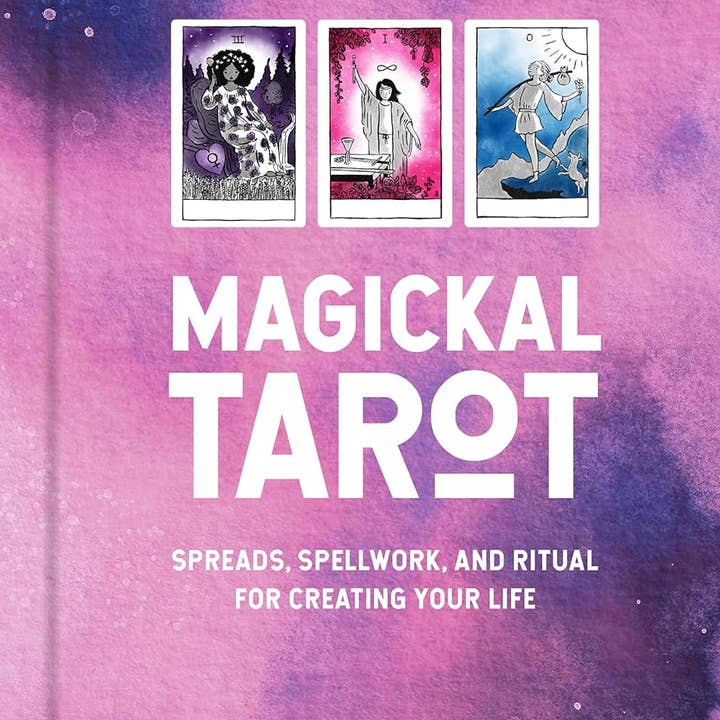 Texas Bookman - Wholesale Body, Mind & Spirit - Magickal Tarot: Spreads, Spellwork, and Ritual for …