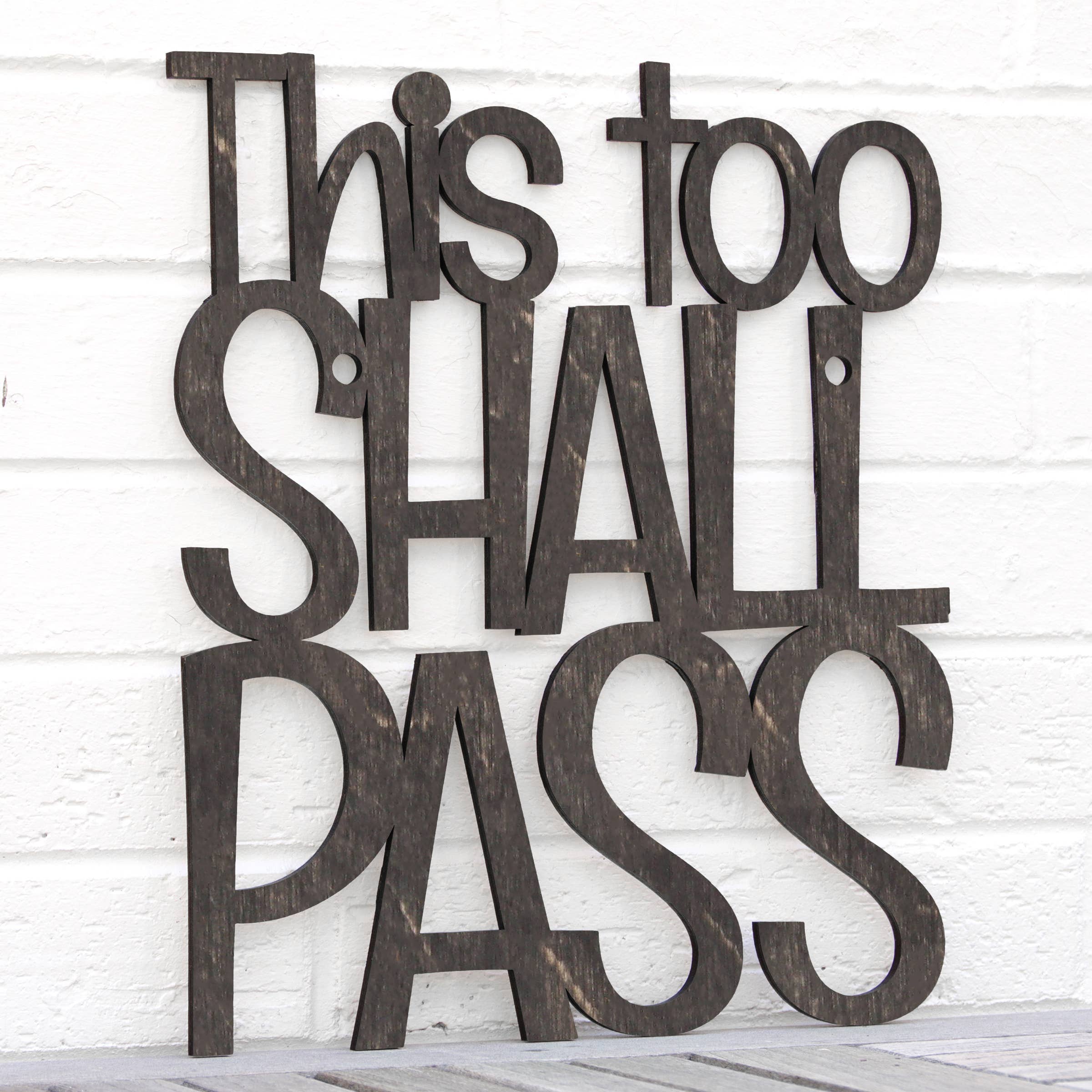 Spunky Fluff - Wholesale Wall Sign - This Too Shall Pass, Laser Cut Wall Art Bereavement Gift14
