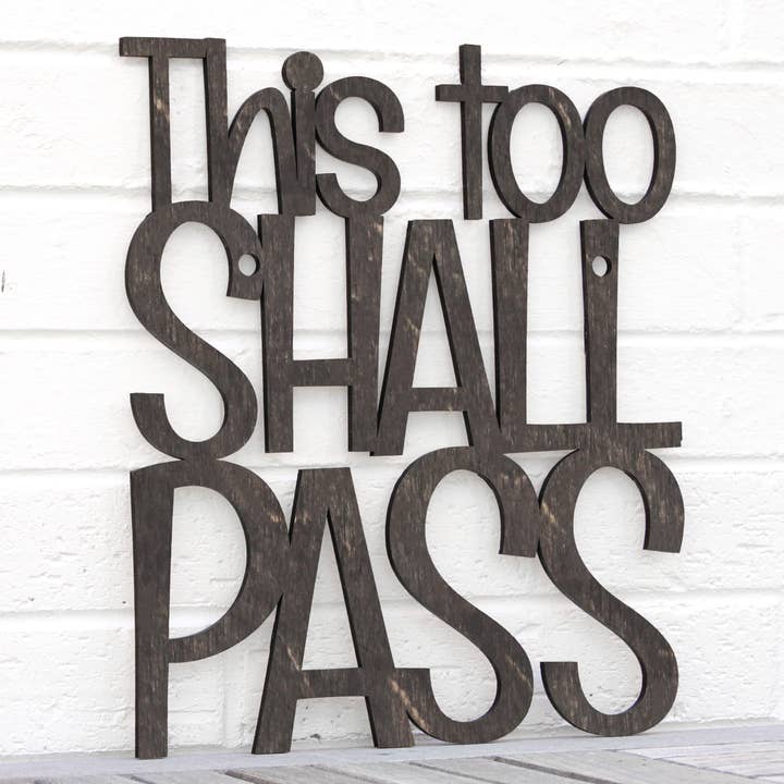 Spunky Fluff - Wholesale Wall Sign - This Too Shall Pass, Laser Cut Wall Art Bereavement Gift14