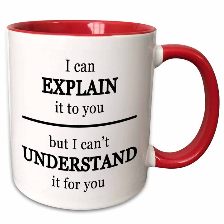 11oz tvåfärgad röd mugg Jag kan förklara det för dig men jag kan inte för wholesale av 3dRose