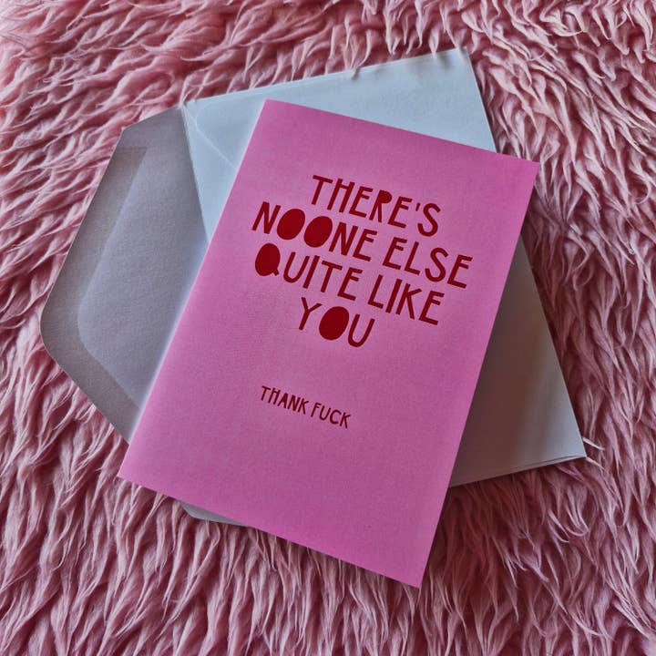 There's noone else quite like you card for wholesale by JADEMUATDODD
