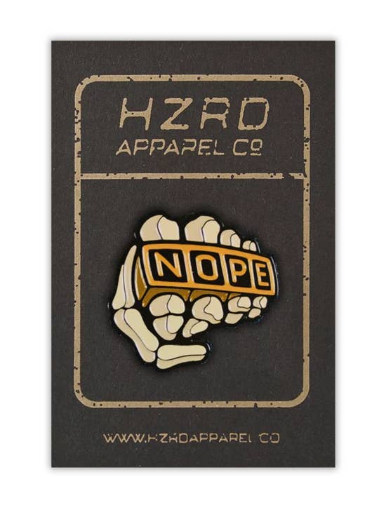 Épinglette Nope Knucks pour la vente par Half Hazard Press