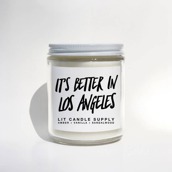 Lit Candle Supply - Wholesale Jar/Filled Candle - It's Better In Los Angeles, California Candle