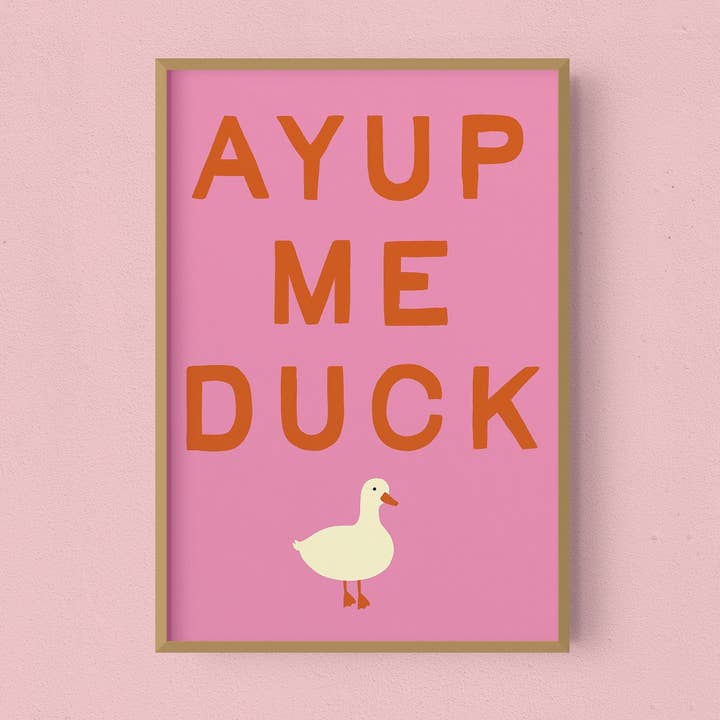 Ay Up Me Duck Pink | Kunstdruck für den Großhandel von Emmy Lupin Studio
