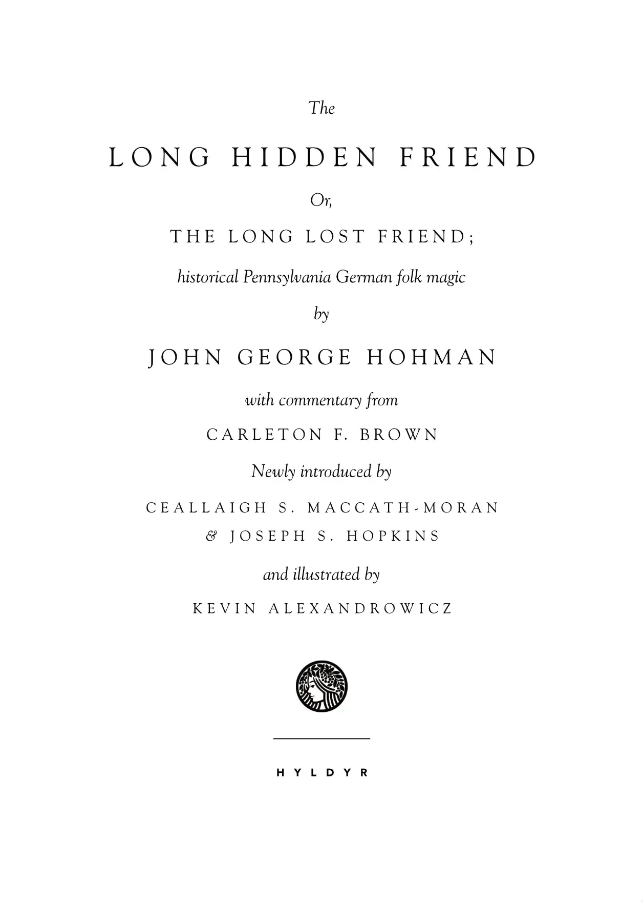 Hyldyr - Wholesale Body, Mind & Spirit Book - The Long Hidden Friend: Or, the Long Lost Friend2