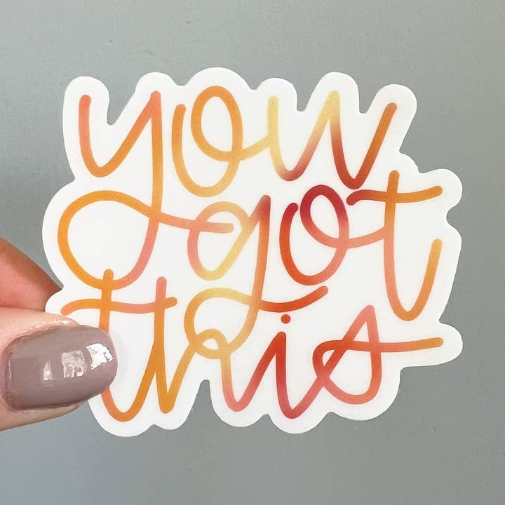 Sticker vinyle You Got this pour la vente par Lemon Press Studio