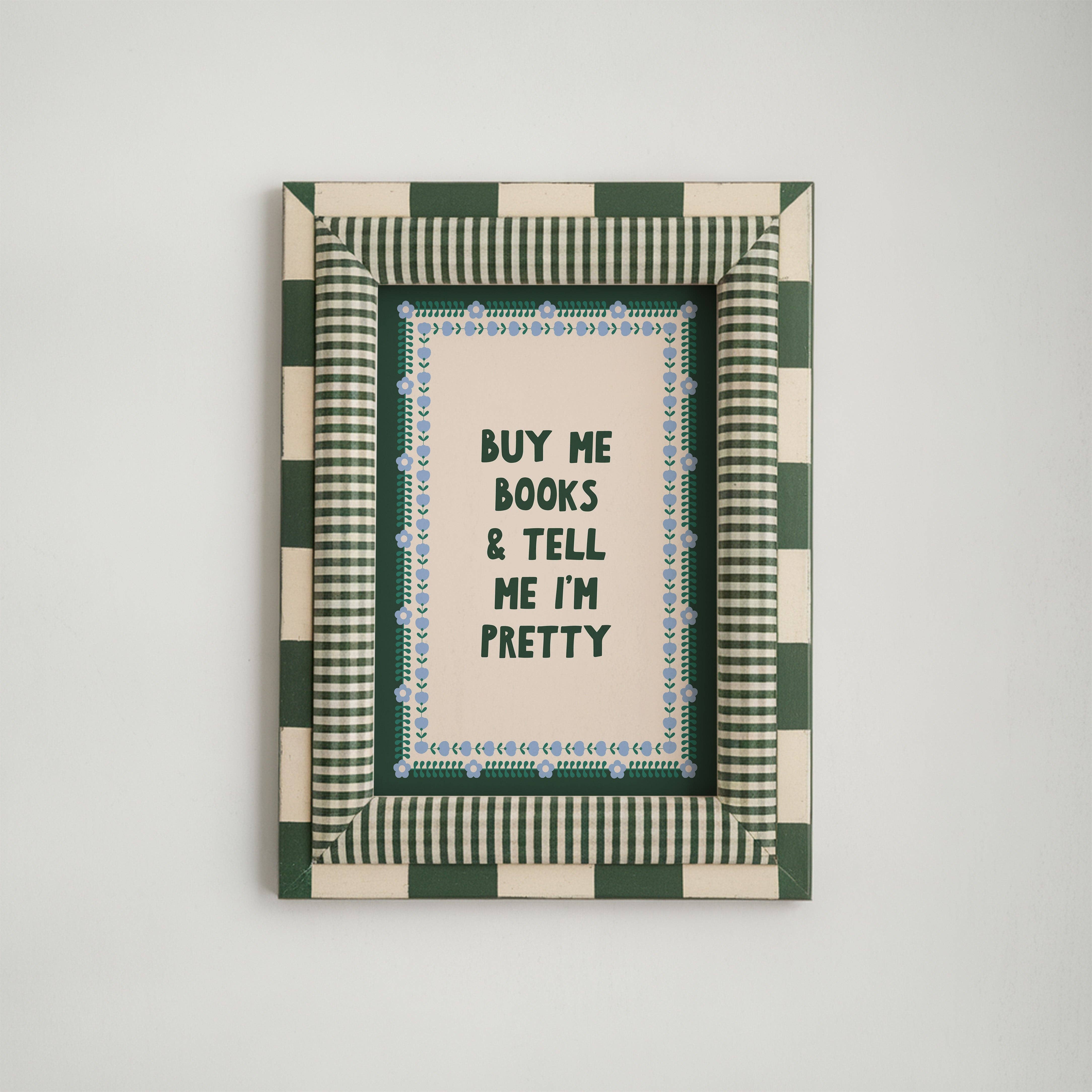 RM Decor Studio – wholesale Art print – Buy Me Books and Tell Me I'm Pretty1