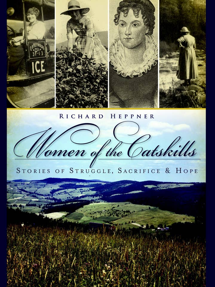 Women of the Catskills for wholesale by Arcadia Publishing