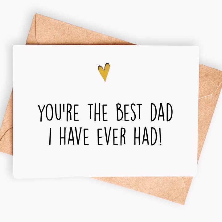 Grappige vaderdagkaart - Je bent de beste vader die ik ooit heb... voor wholesale door Spicy Cards