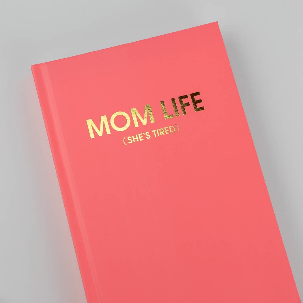 Chez Gagné - Wholesale Journal/Diary - Mom Life (She's Tired) - Hardcover Daily Journal - Bright Coral3