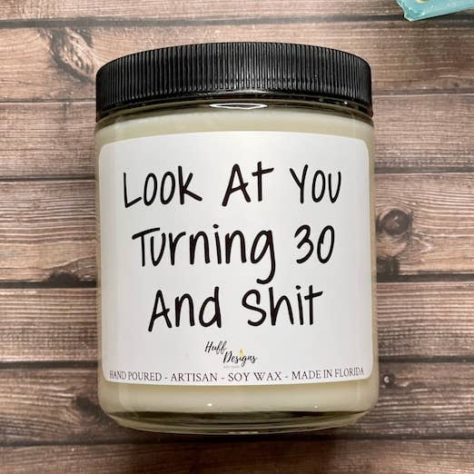 30-års fødselsdagslys, Se på dig, der bliver 30, sjovt stearinlys for engroshandel hos Huff Designs Candle Co