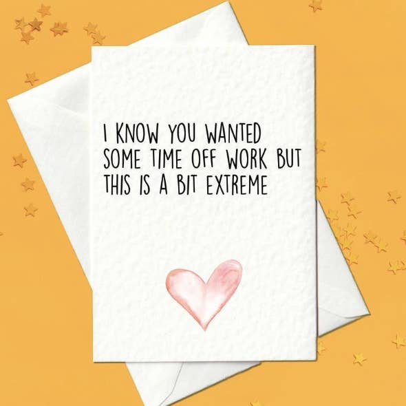 Sé que querías ausentarte del trabajo - Tarjeta Get Well para venta al por mayor de Prickly Cards