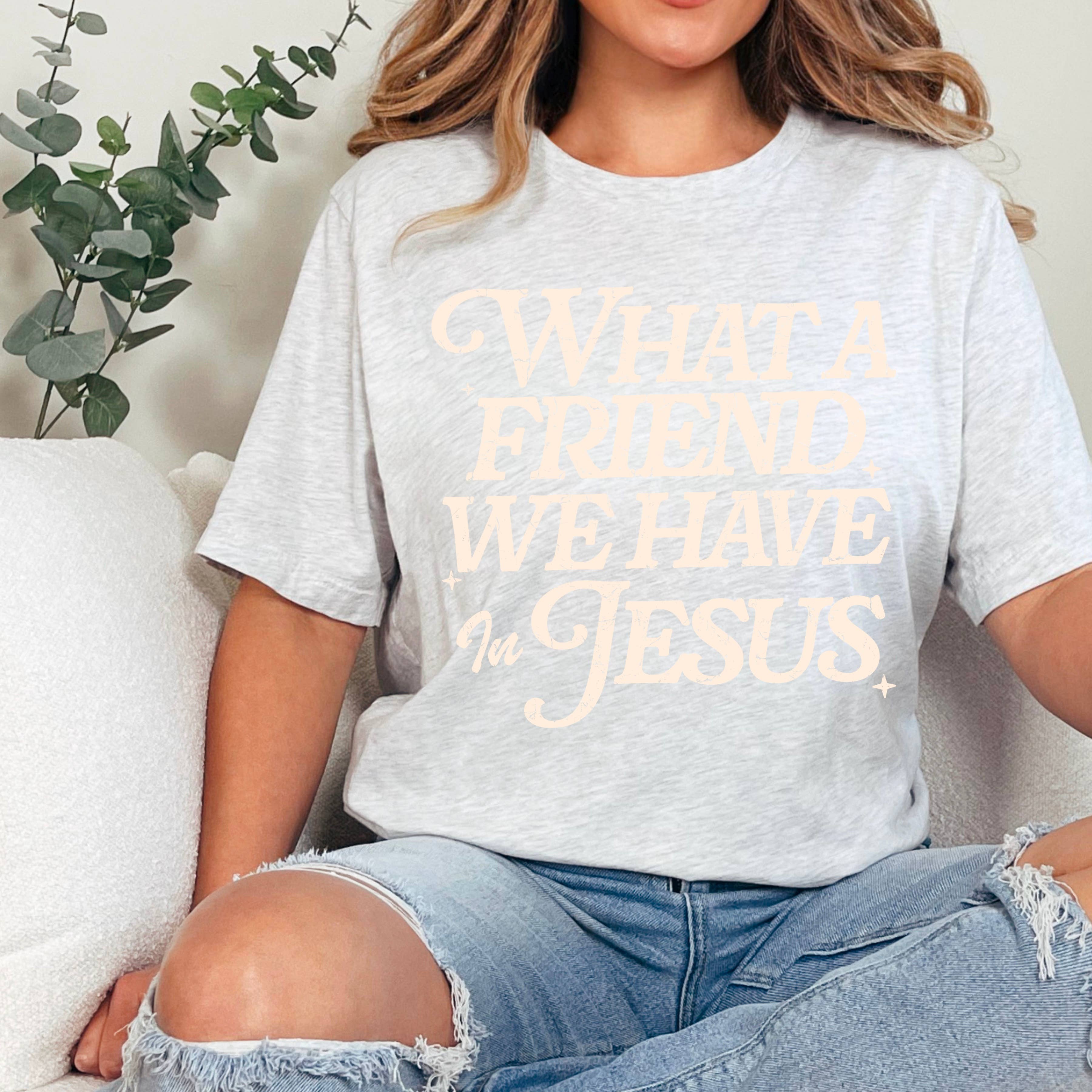 Shoppe SHC - Wholesale T-Shirt (Graphic) - Women's - What A Friend We Have In Jesus Graphic Tee |  Gildan31