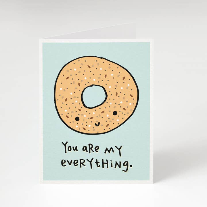 You Are My Everything. Love Card. Bagel Card. for wholesale by Tiny Gang Designs